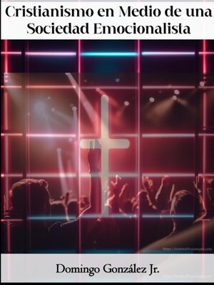 cover image of Cristianismo en Medio De una Sociedad Emocionalista